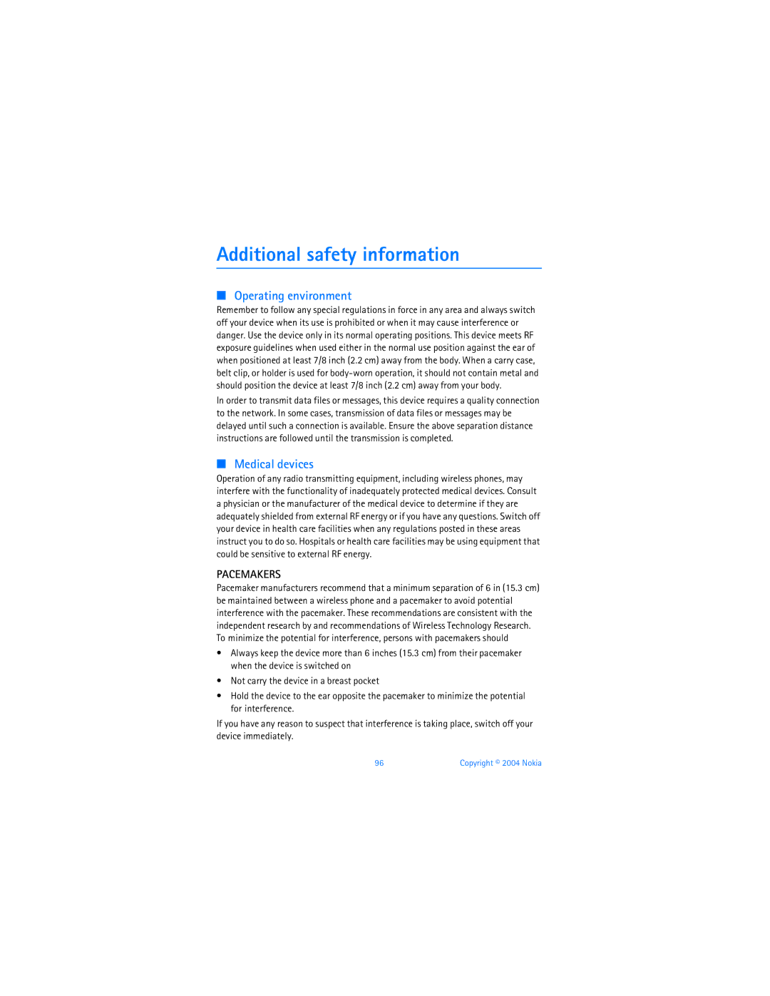 Nokia 6256 manual Additional safety information, Operating environment 