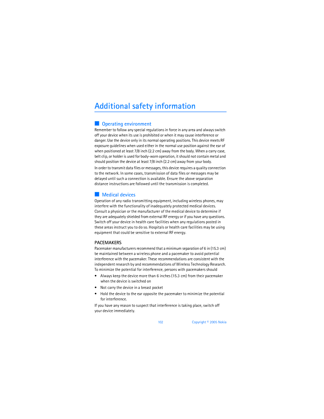 Nokia 6256i manual Additional safety information, Operating environment 