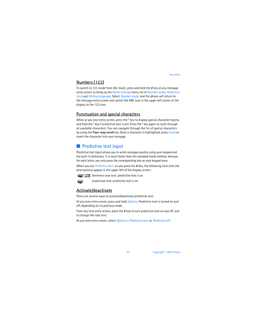 Nokia 6256i manual Predictive text input, Numbers, Punctuation and special characters, Activate/deactivate 