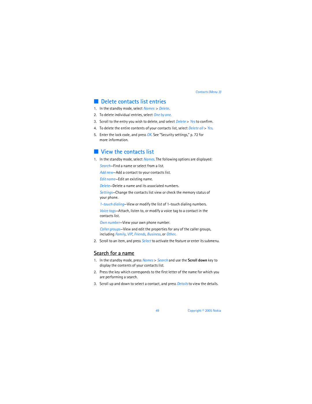 Nokia 6256i manual Delete contacts list entries, View the contacts list, Search for a name 