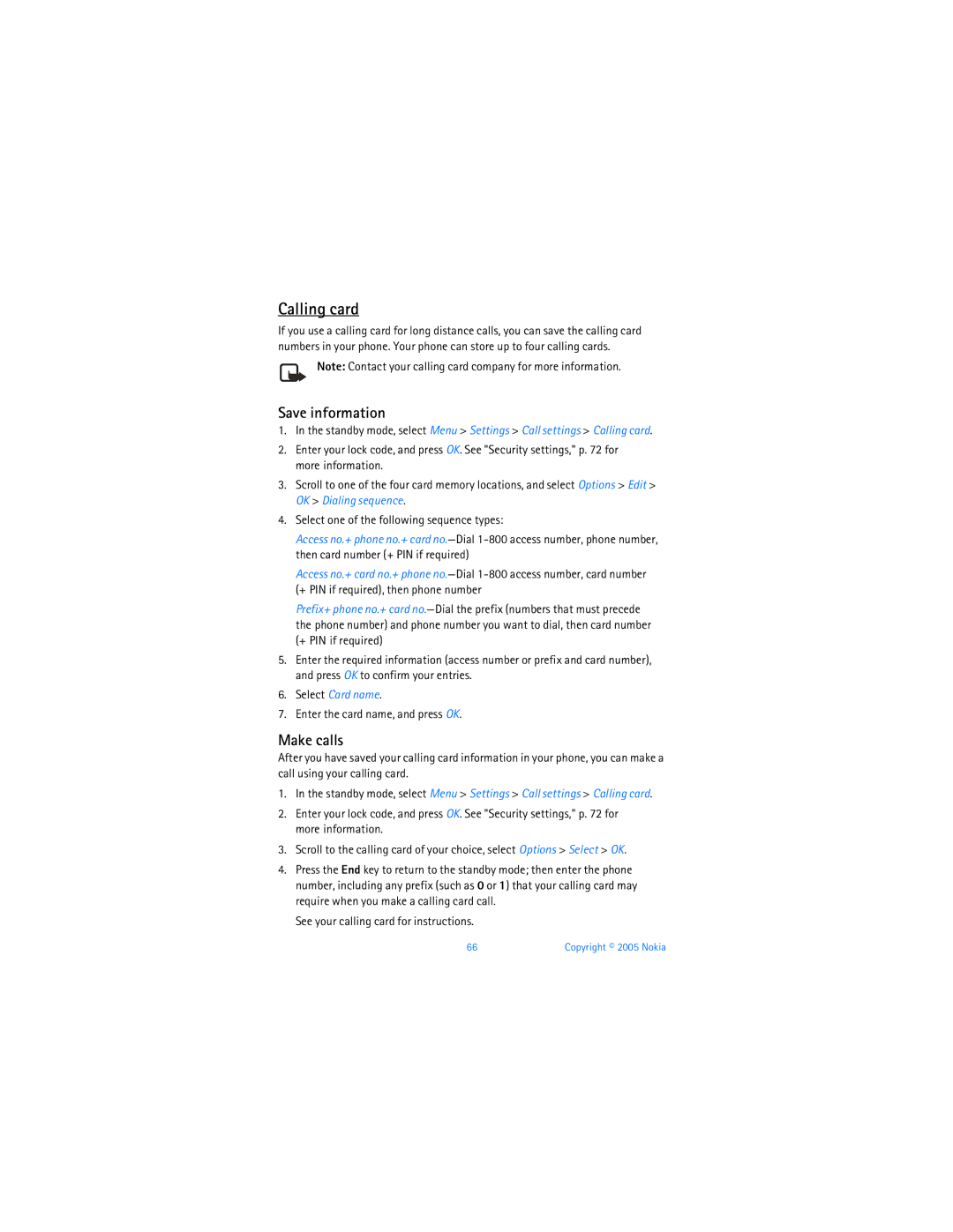 Nokia 6256i manual Calling card, Save information, Make calls, Enter the card name, and press OK 