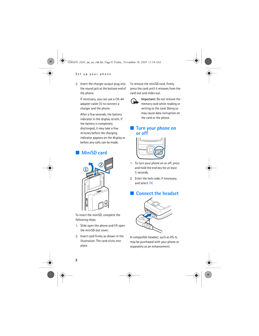 Nokia 6265 manual MiniSD card, Turn your phone on or off, Connect the headset 