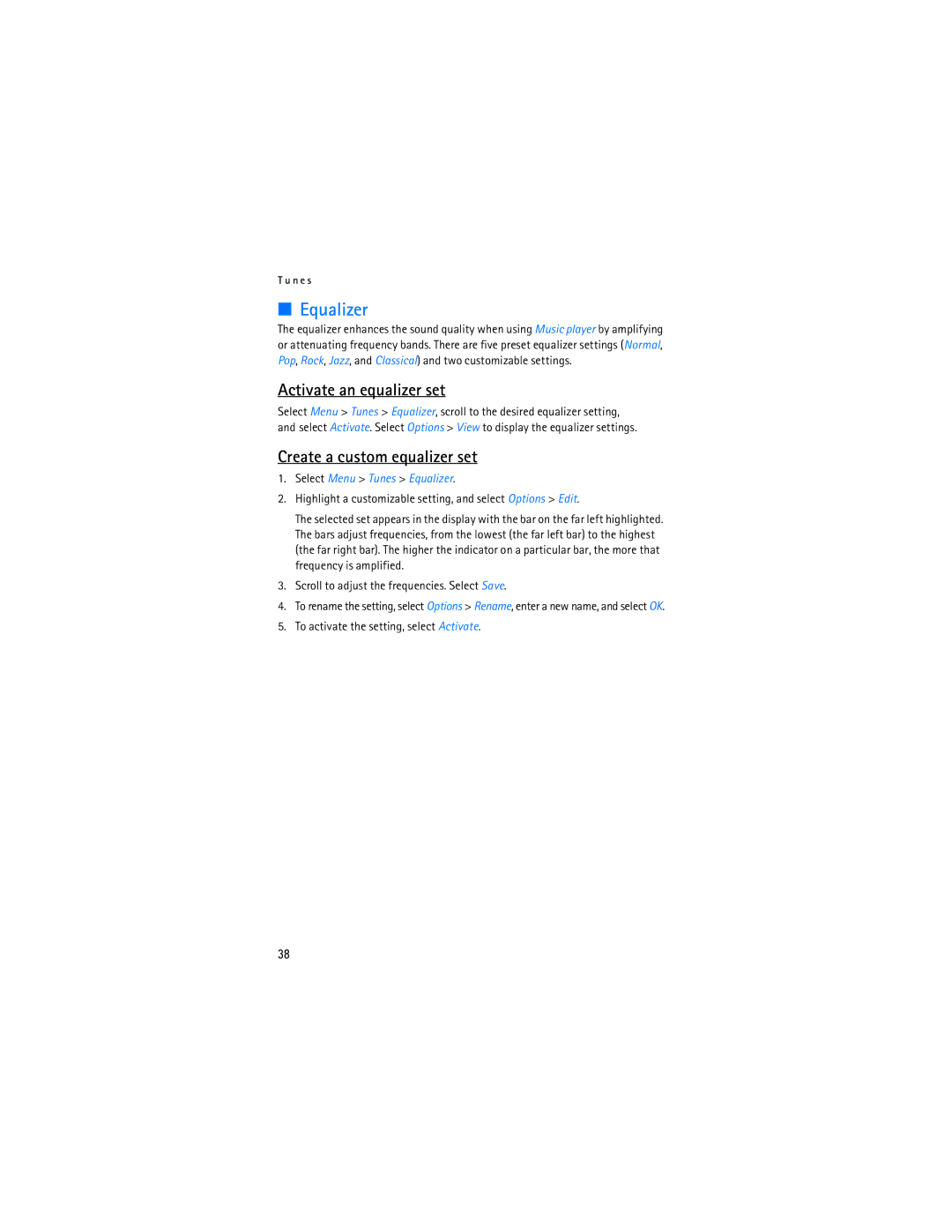 Nokia 6275i manual Activate an equalizer set, Create a custom equalizer set, Select Menu Tunes Equalizer 