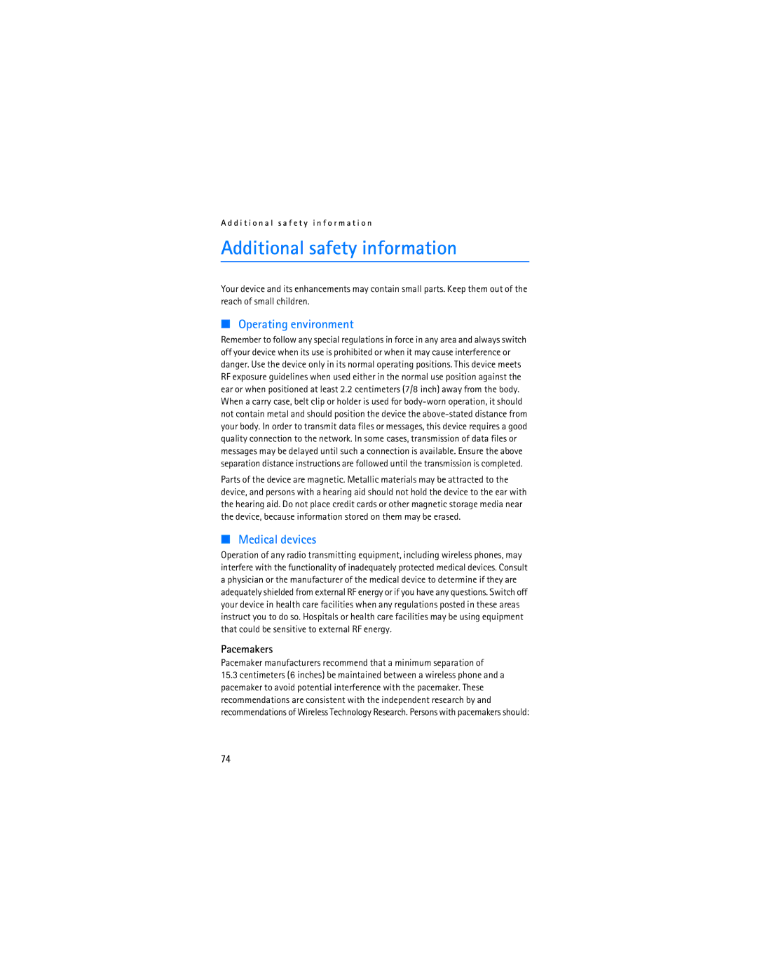 Nokia 6275i manual Additional safety information, Pacemakers, Pacemaker manufacturers recommend that a minimum separation 