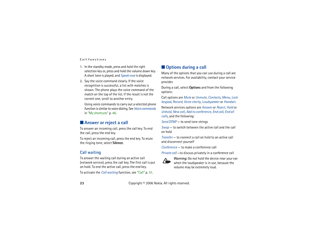 Nokia 6300 manual Answer or reject a call, Options during a call, Call waiting 