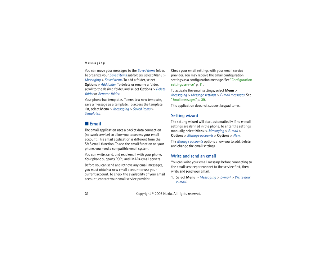 Nokia 6300 manual Setting wizard, Write and send an email, Select Menu Messaging E-mail Write new e-mail 