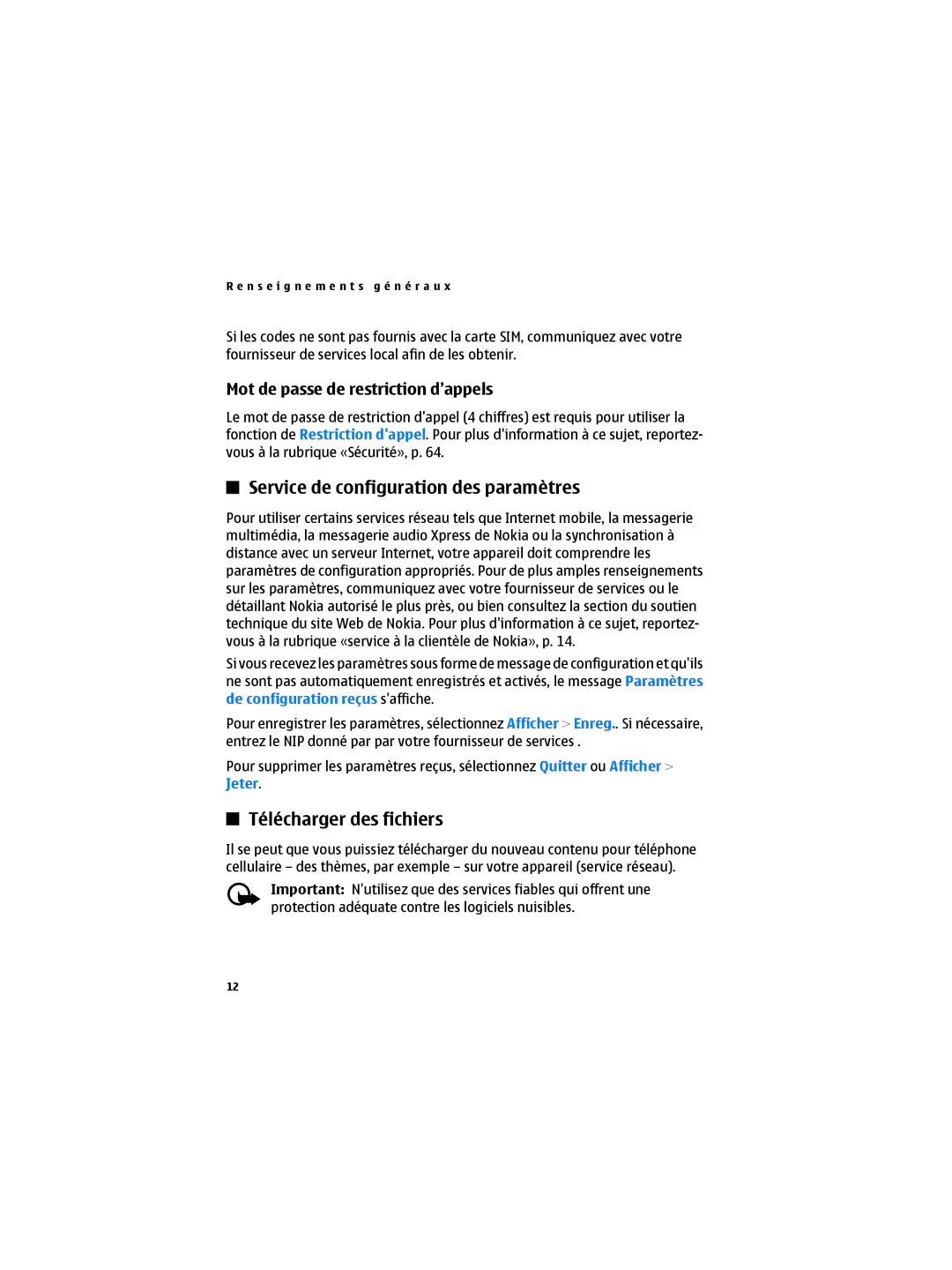 Nokia 6300B manual Service de configuration des paramètres, Télécharger des fichiers, Mot de passe de restriction d’appels 