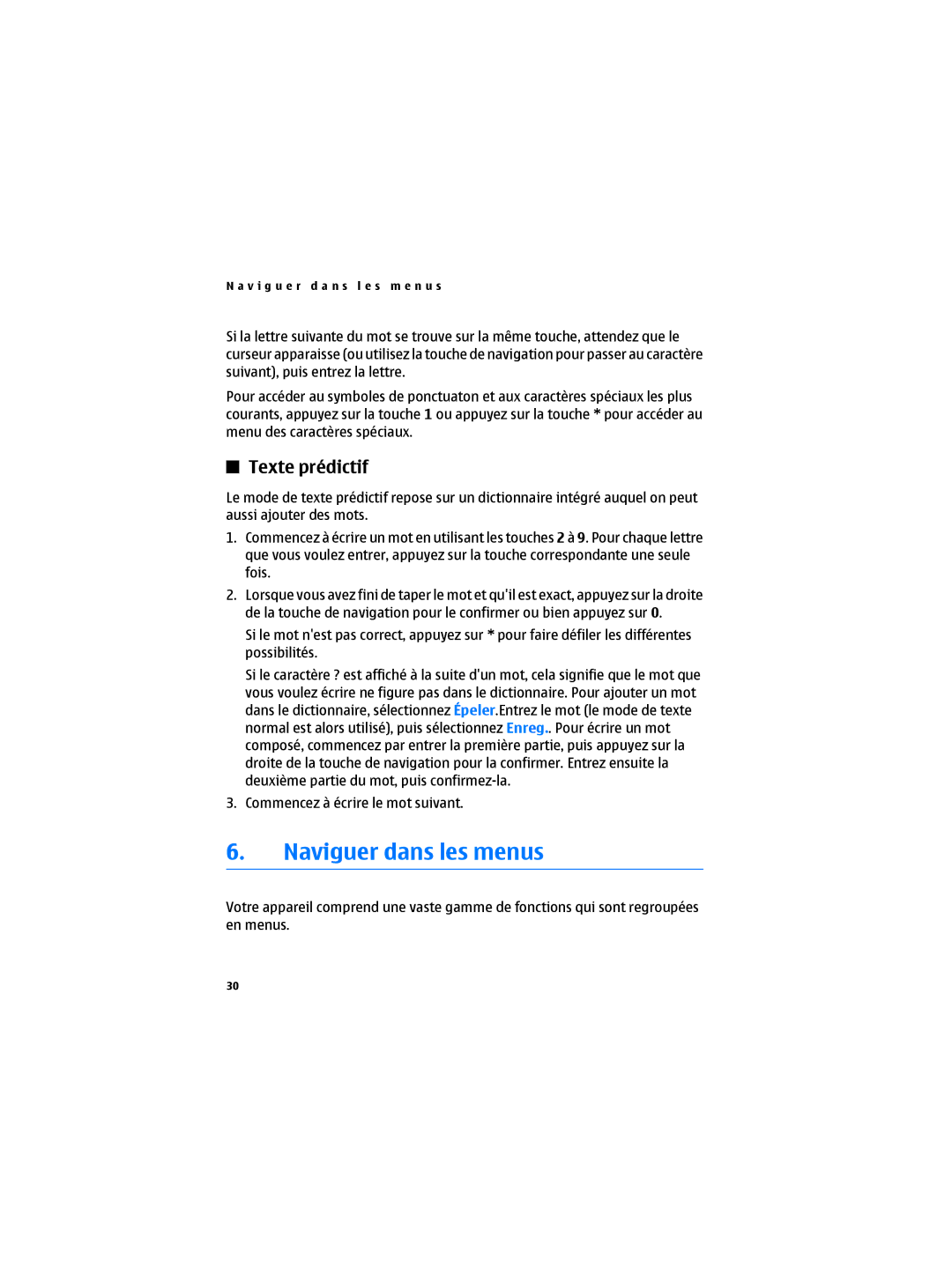 Nokia 6300B manual Naviguer dans les menus, Texte prédictif 