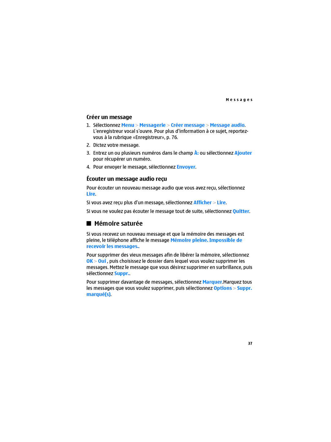 Nokia 6300B manual Mémoire saturée, Créer un message, Écouter un message audio reçu 