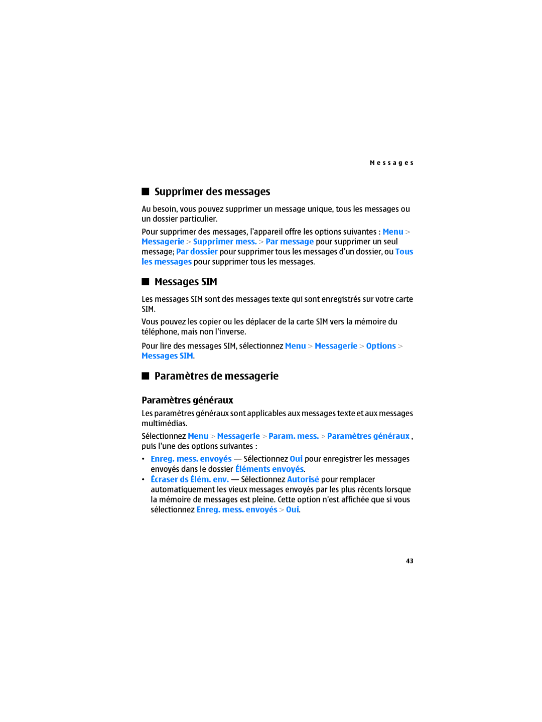 Nokia 6300B manual Supprimer des messages, Messages SIM, Paramètres de messagerie, Paramètres généraux 