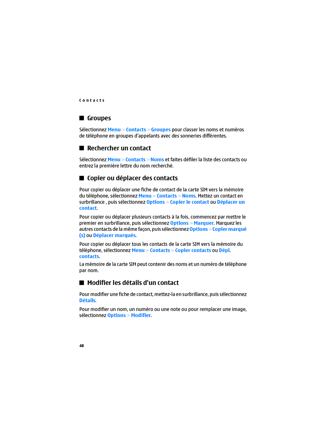 Nokia 6300B manual Groupes, Rechercher un contact, Copier ou déplacer des contacts, Modifier les détails dun contact 