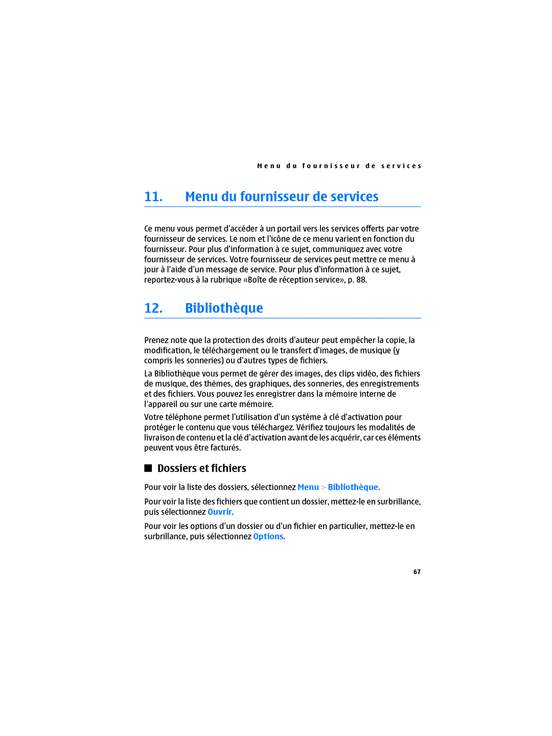 Nokia 6300B manual Menu du fournisseur de services, Bibliothèque, Dossiers et fichiers 