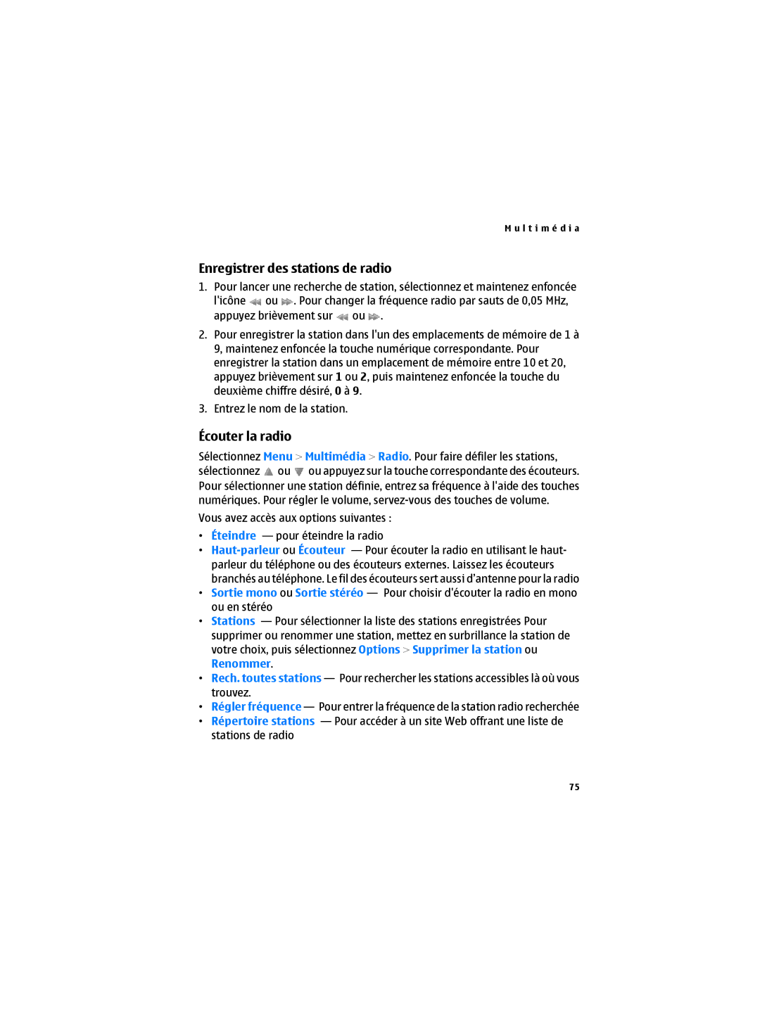 Nokia 6300B manual Enregistrer des stations de radio, Écouter la radio 