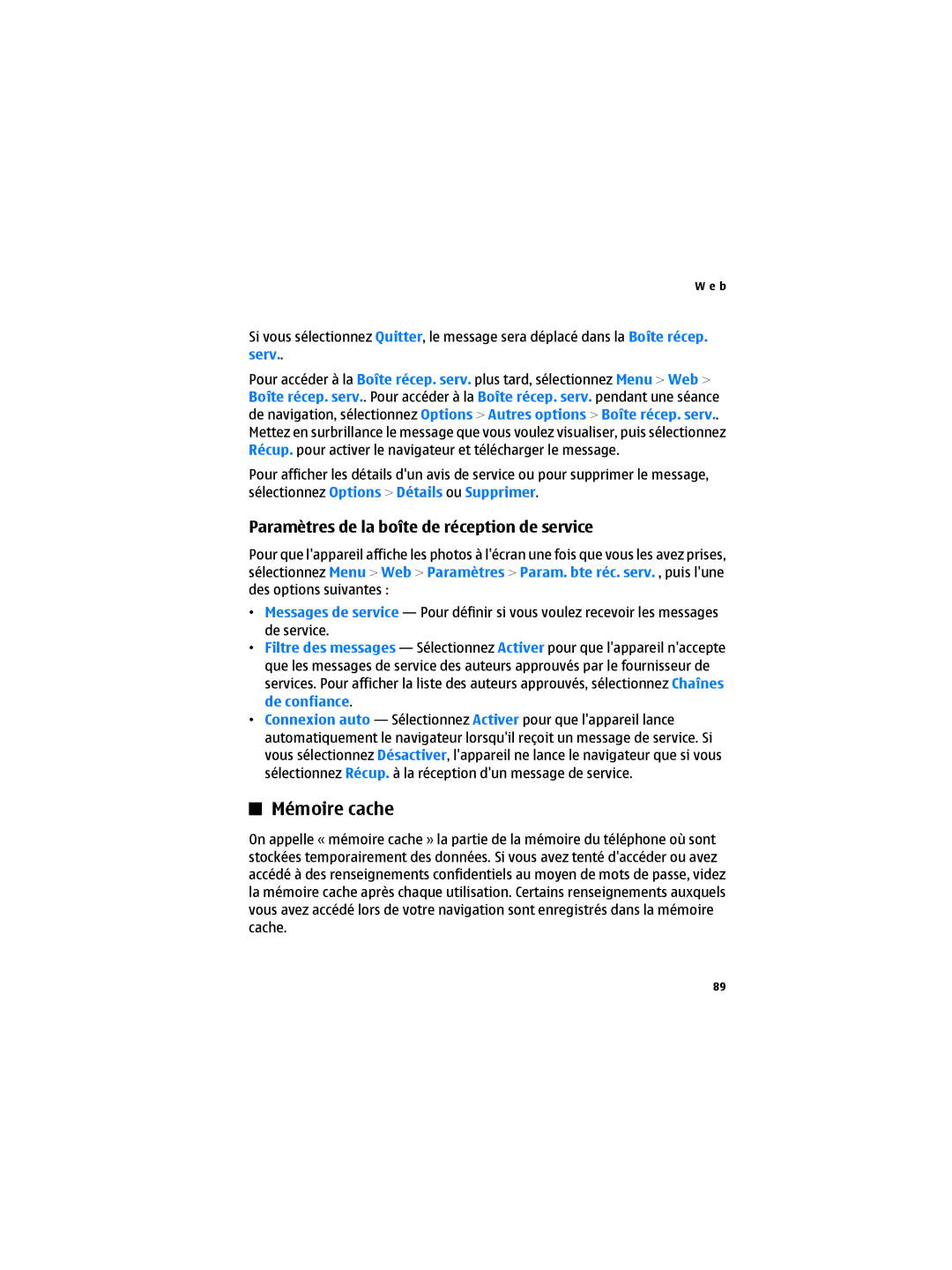 Nokia 6300B manual Mémoire cache, Paramètres de la boîte de réception de service 