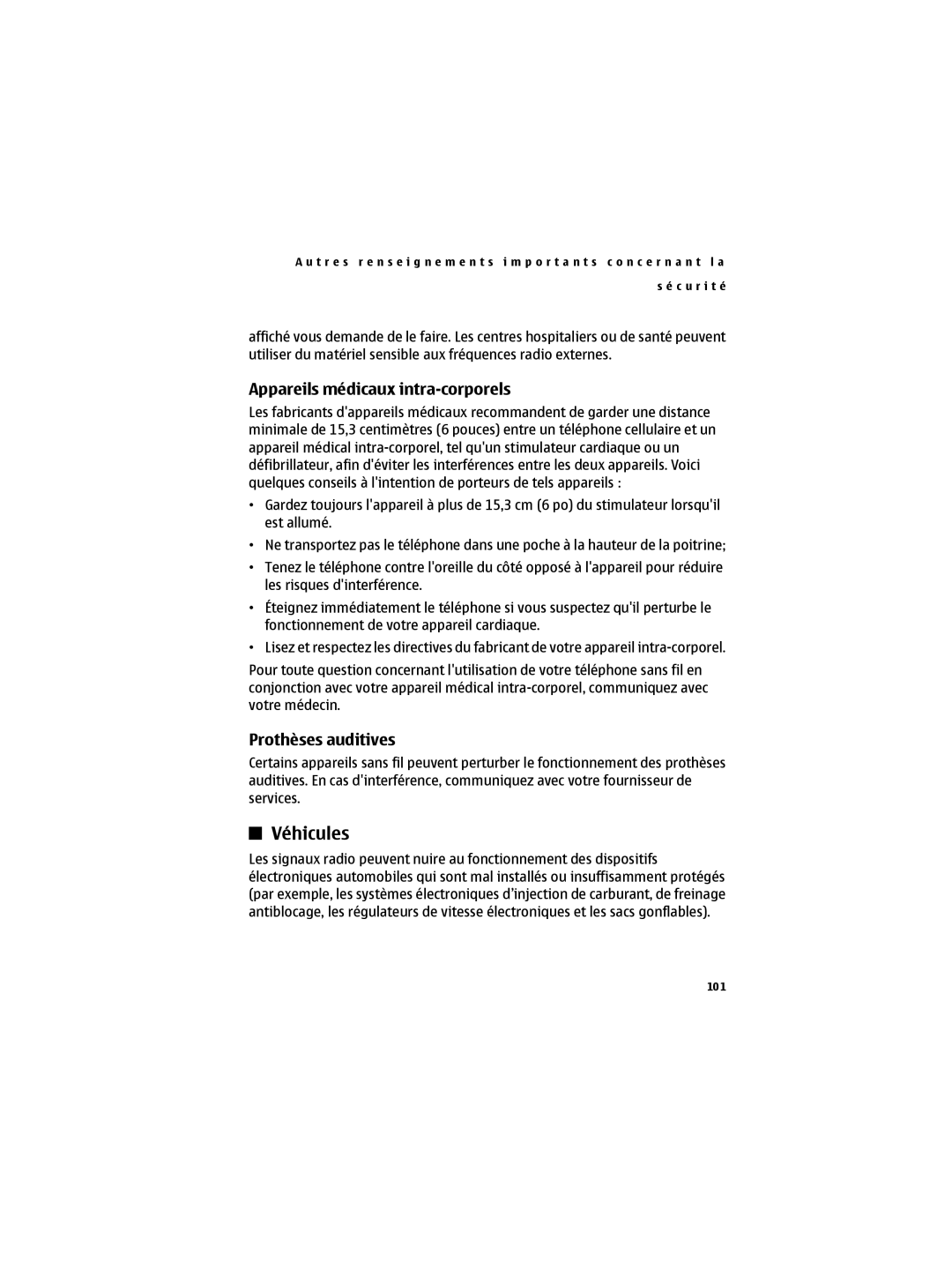 Nokia 6300B manual Véhicules, Appareils médicaux intra-corporels, Prothèses auditives 