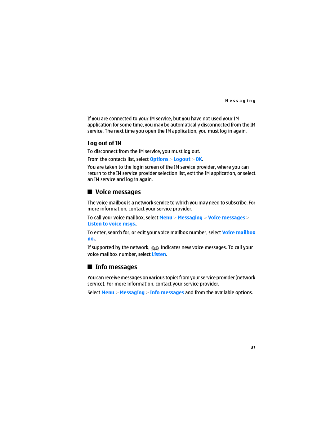 Nokia 6300B manual Voice messages, Info messages, Log out of IM, Listen to voice msgs 