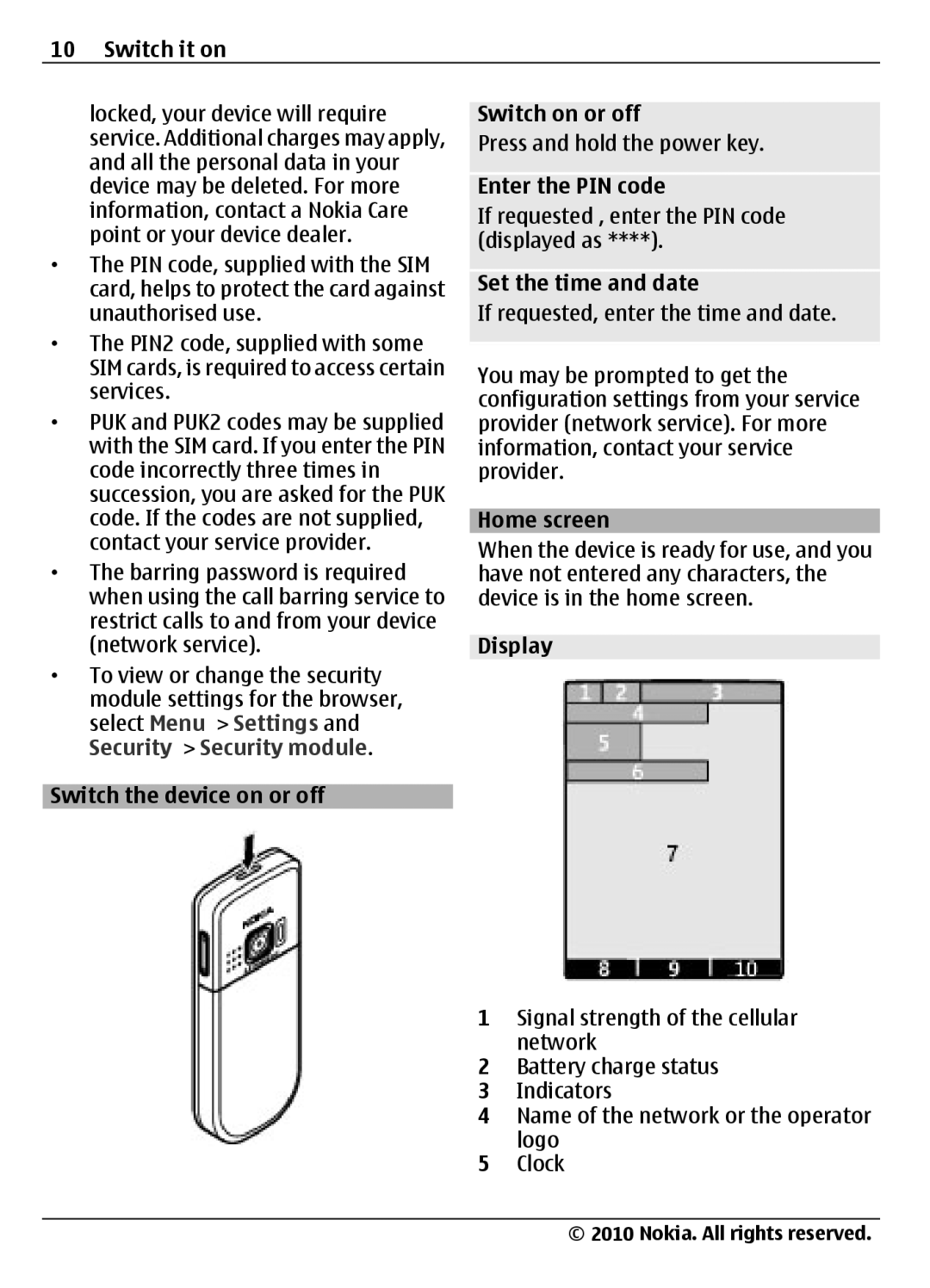 Nokia 6303I Switch the device on or off Switch on or off, Enter the PIN code, Set the time and date, Home screen, Display 