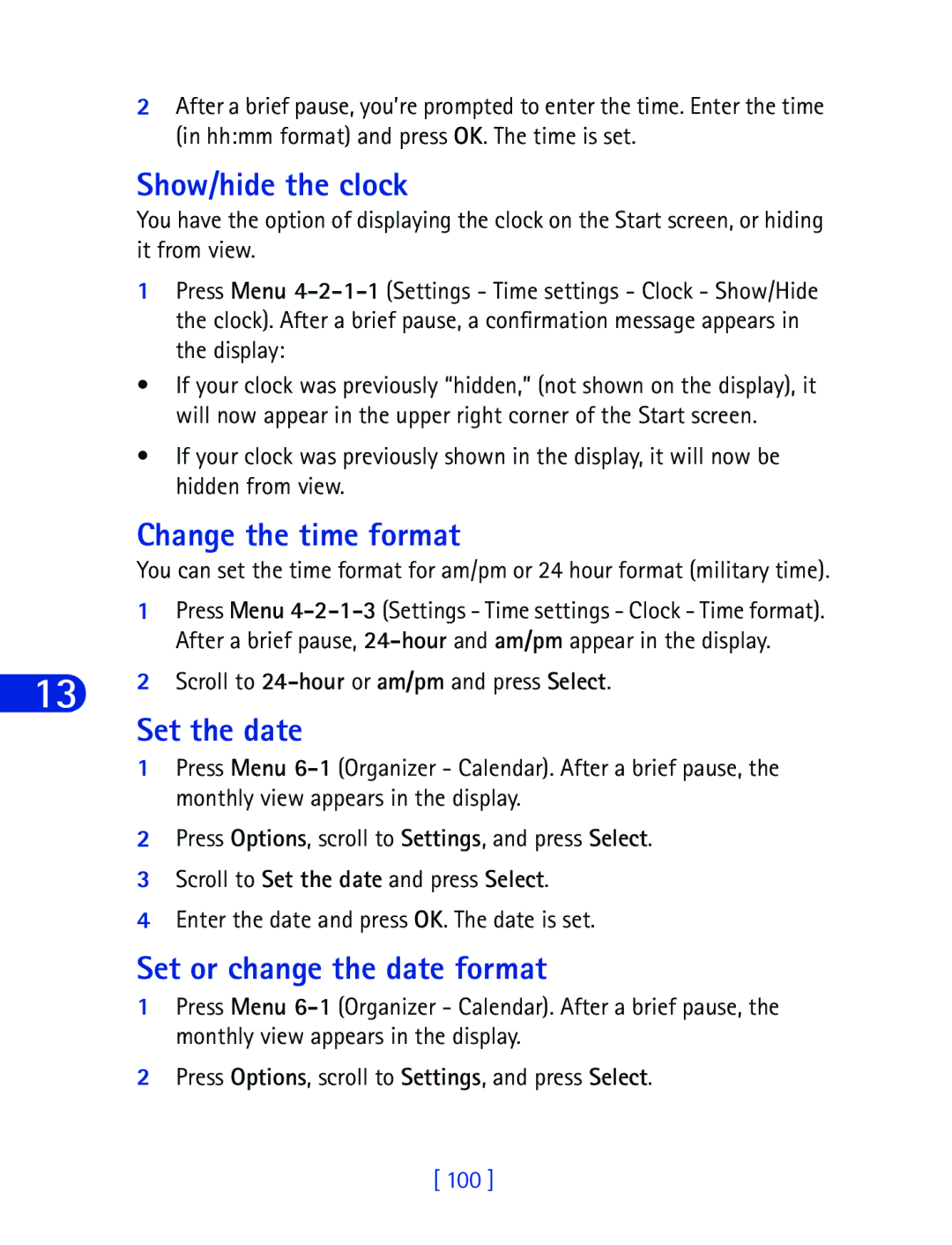 Nokia 6340 specifications Show/hide the clock, Change the time format, Set the date, Set or change the date format 