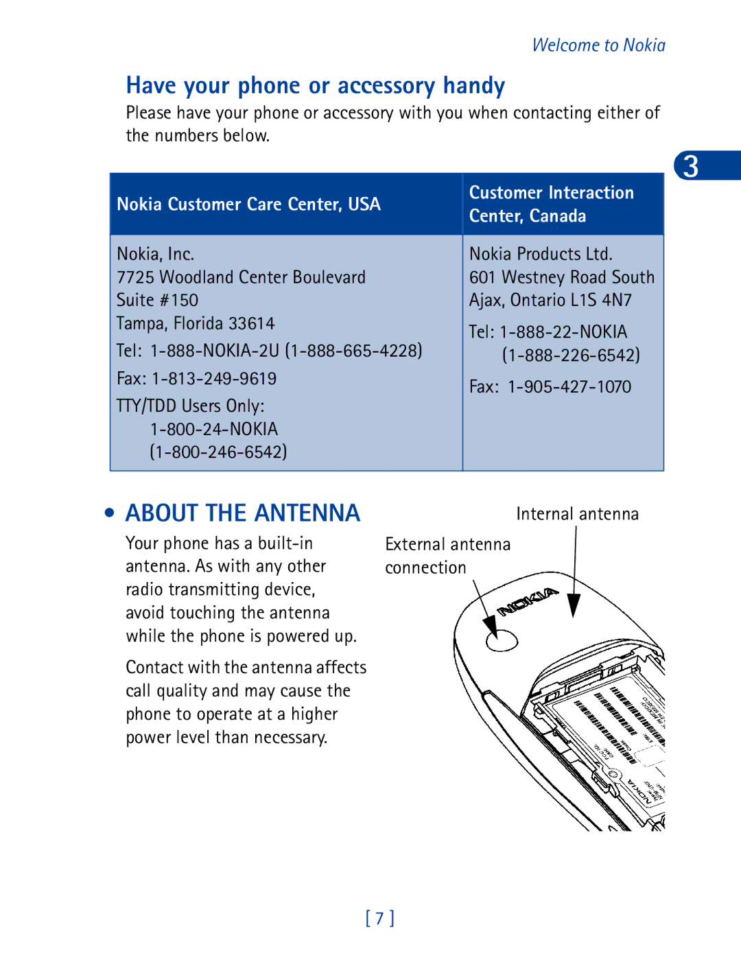 Nokia 6340 specifications Have your phone or accessory handy, Nokia, Inc Woodland Center Boulevard, Internal antenna 