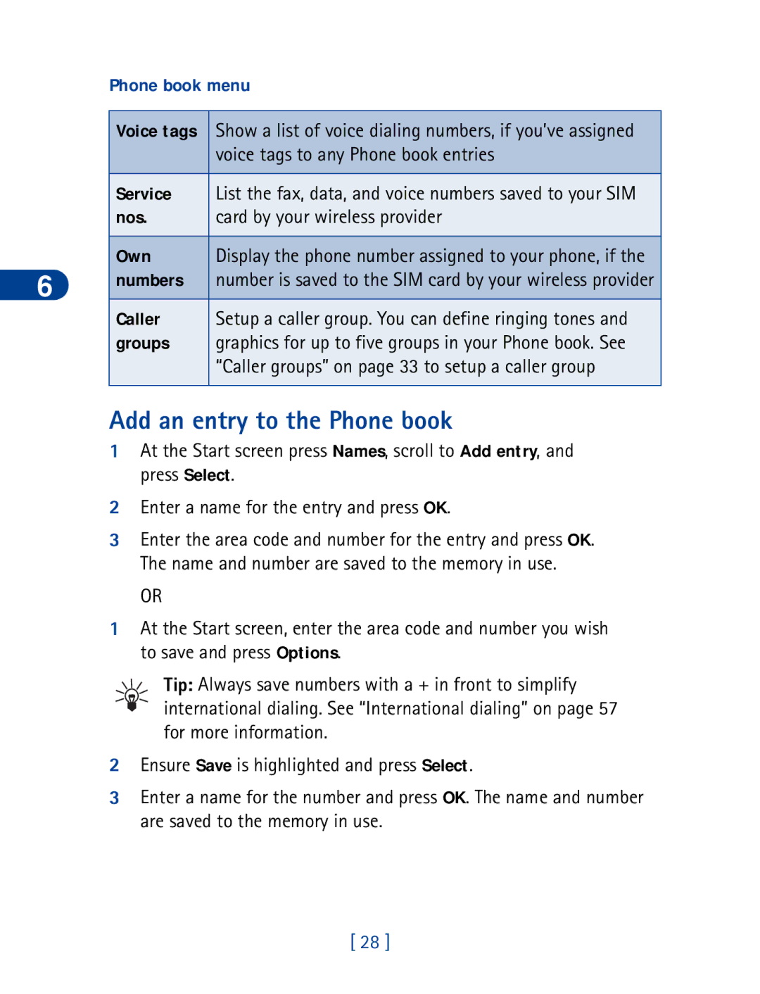 Nokia 6340 specifications Add an entry to the Phone book 