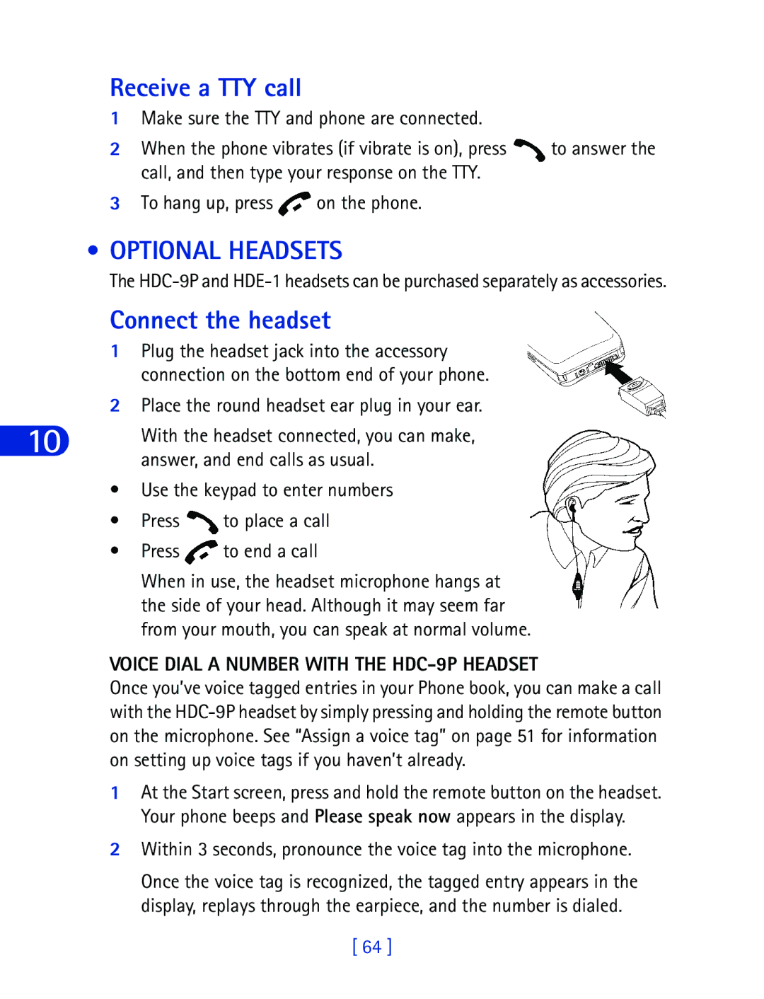 Nokia 6340 Receive a TTY call, Optional Headsets, Connect the headset, Voice Dial a Number with the HDC-9P Headset 