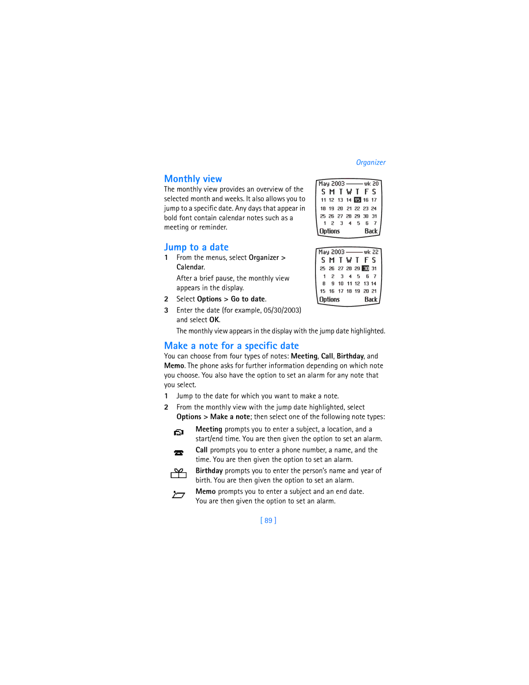 Nokia 6340i warranty Monthly view, Jump to a date, Make a note for a specific date, Select Options Go to date 