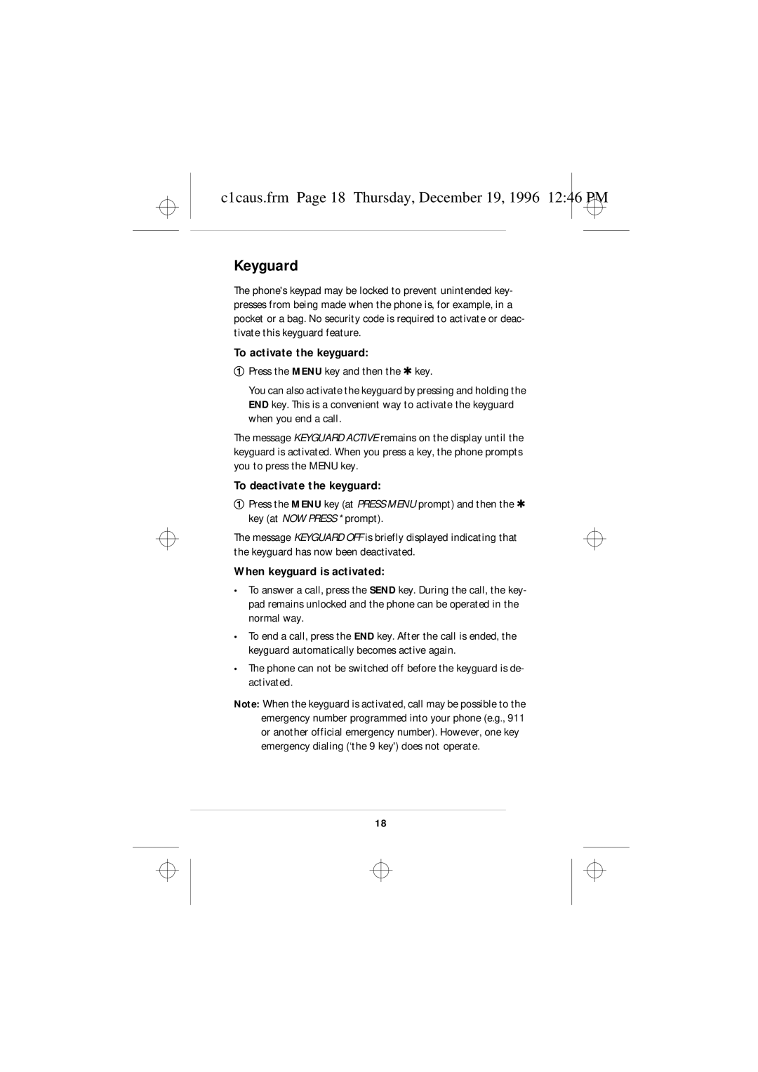 Nokia 636 owner manual Keyguard, C1caus.frm Page 18 Thursday, December 19, 1996 1246 PM, To activate the keyguard 
