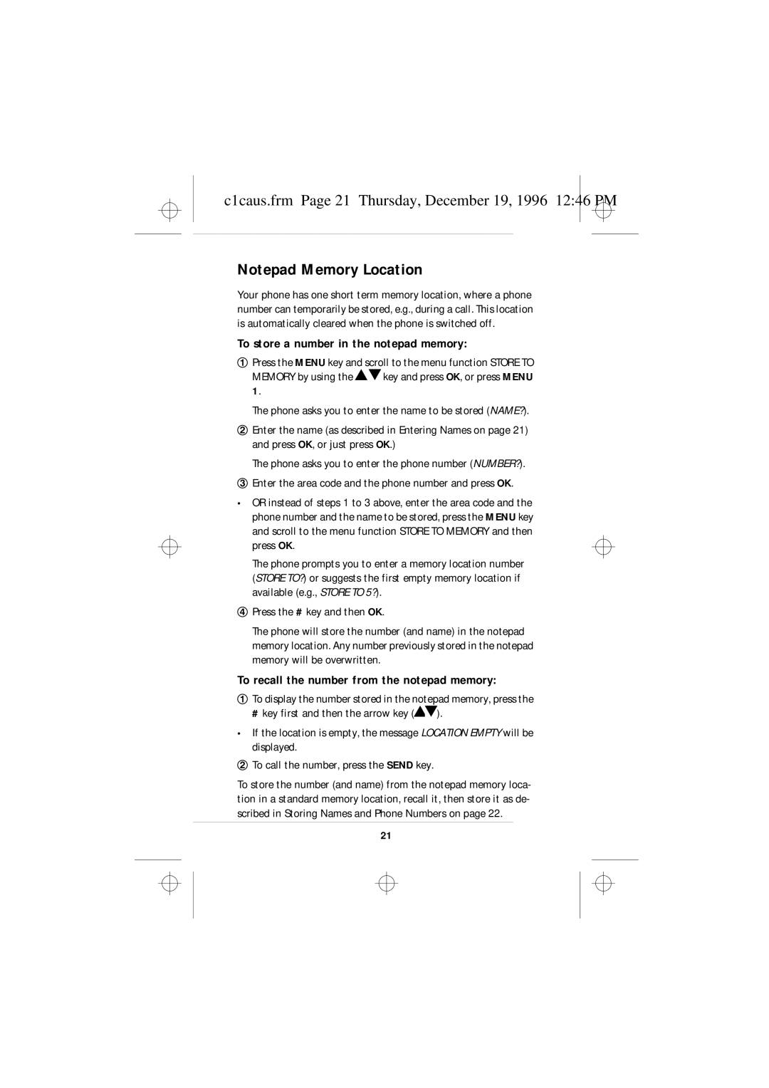 Nokia 636 owner manual C1caus.frm Page 21 Thursday, December 19, 1996 1246 PM, To store a number in the notepad memory 