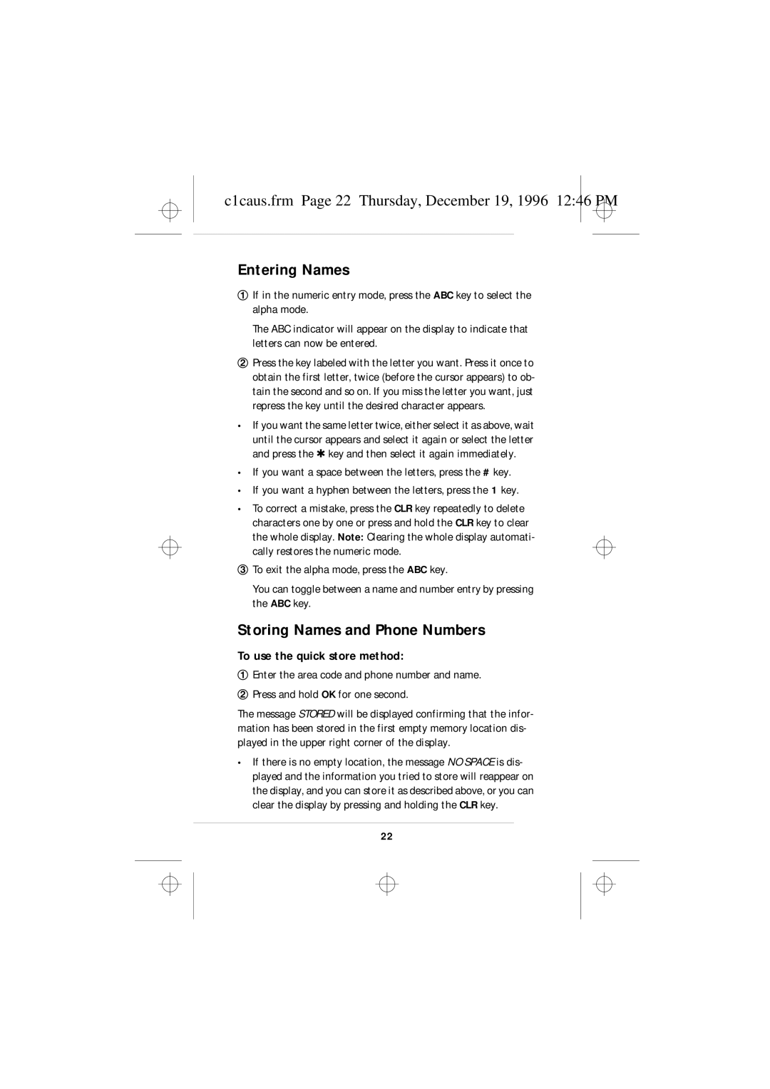 Nokia 636 Entering Names, Storing Names and Phone Numbers, C1caus.frm Page 22 Thursday, December 19, 1996 1246 PM 