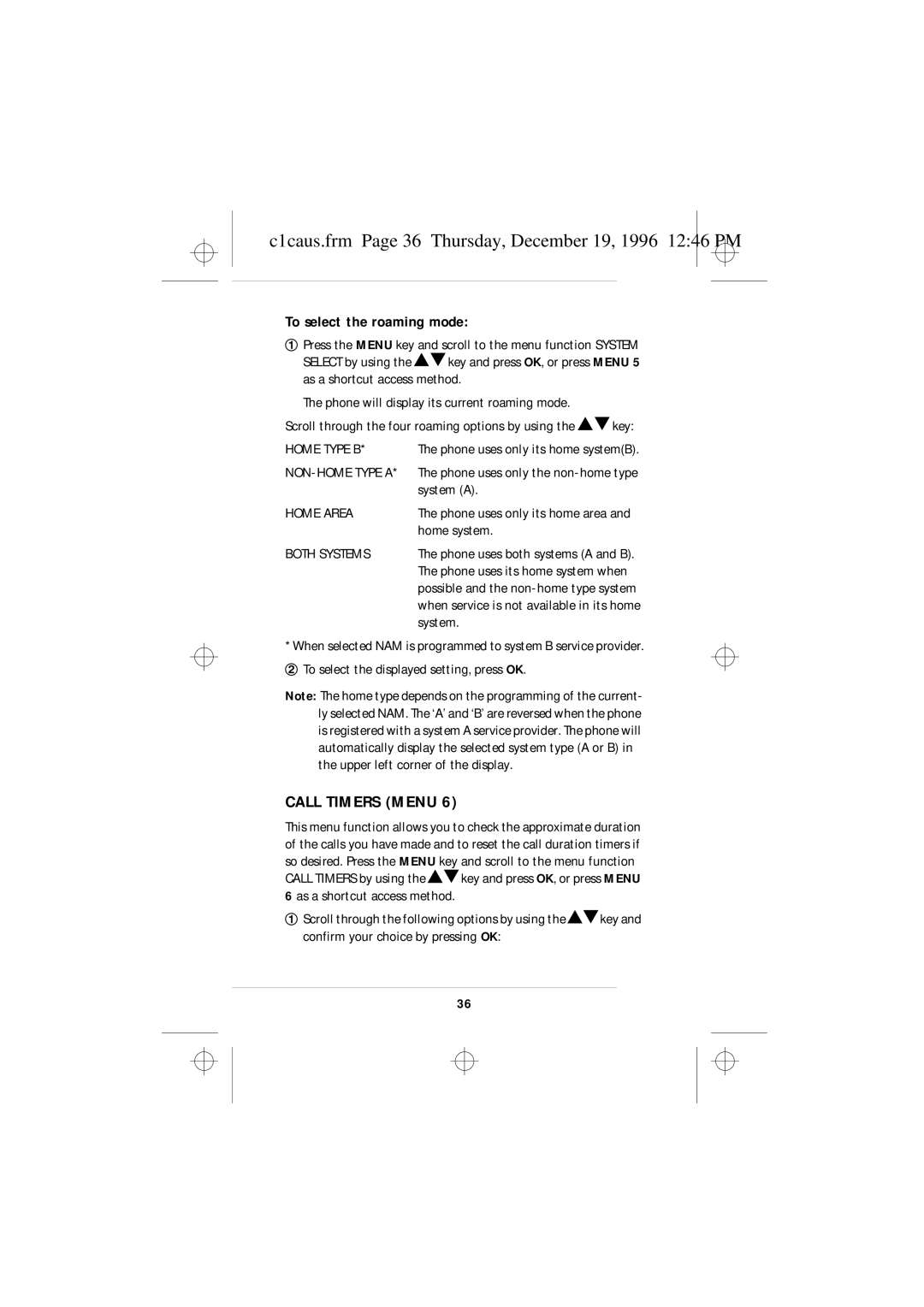 Nokia 636 owner manual C1caus.frm Page 36 Thursday, December 19, 1996 1246 PM, Call Timers Menu, To select the roaming mode 