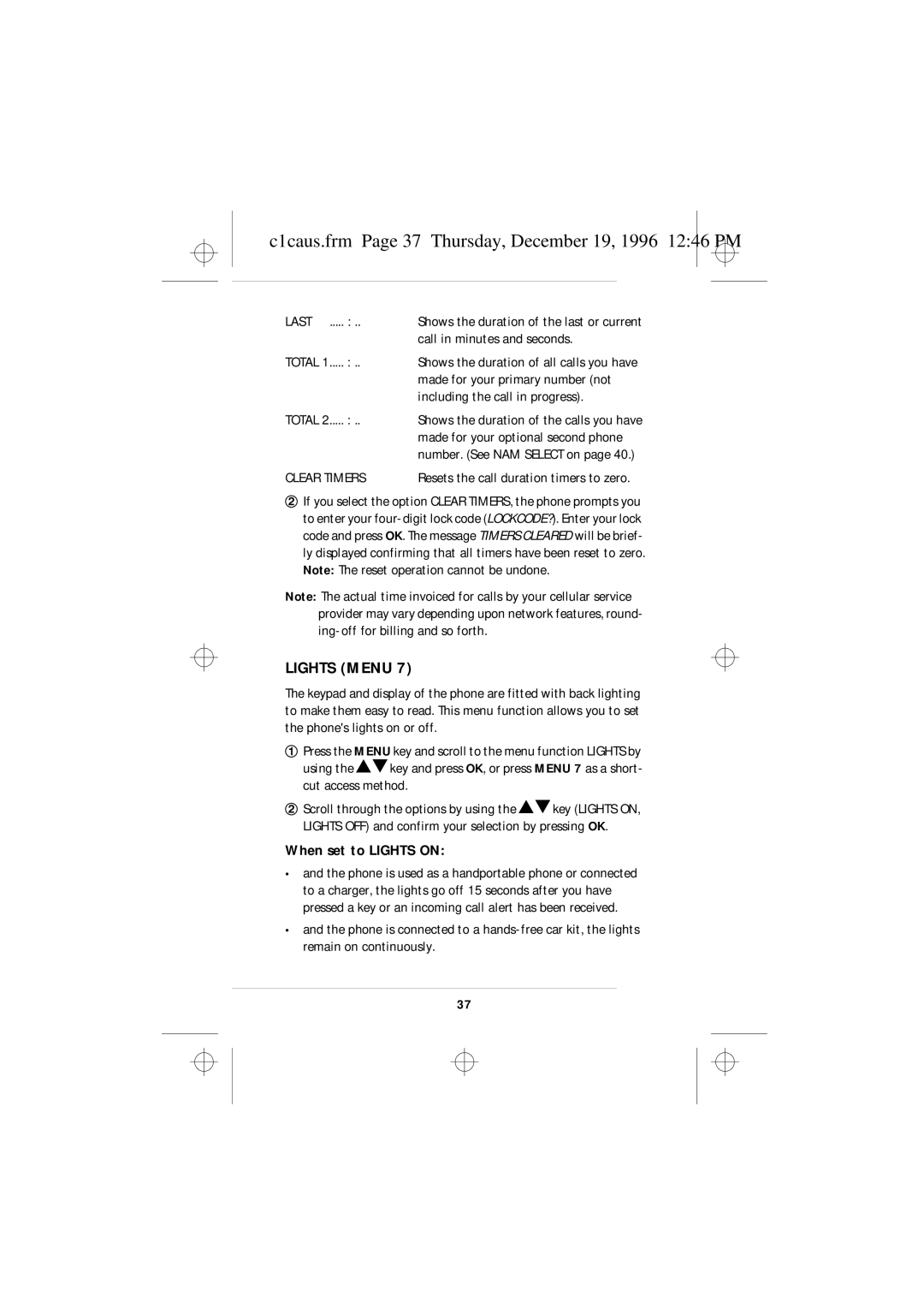 Nokia 636 owner manual C1caus.frm Page 37 Thursday, December 19, 1996 1246 PM, Lights Menu, When set to Lights on 