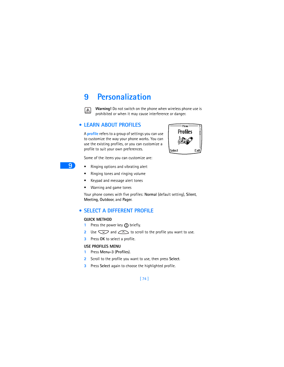 Nokia 6370 warranty Personalization, Learn about Profiles, Select a Different Profile, Quick Method, USE Profiles Menu 