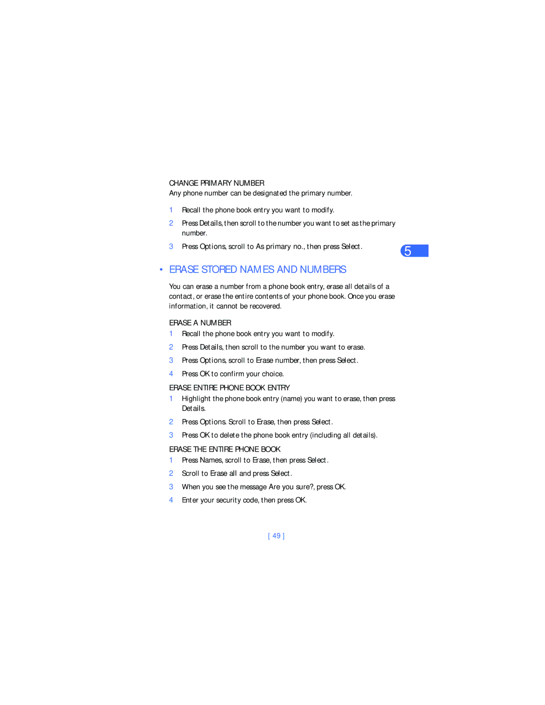 Nokia 6385 manual Erase Stored Names and Numbers, Change Primary Number, Erase a Number, Erase Entire Phone Book Entry 