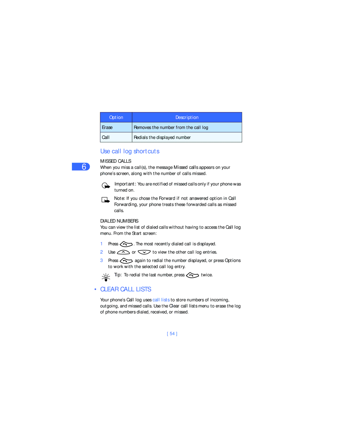 Nokia 6385 manual Use call log shortcuts, Clear Call Lists, Missed Calls, Dialed Numbers 