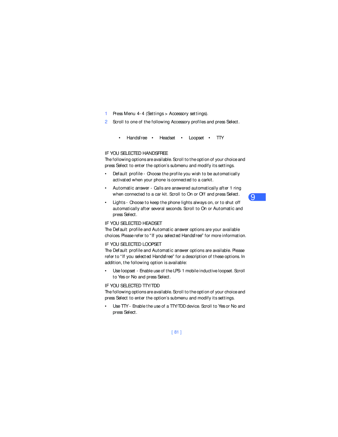 Nokia 6385 manual If YOU Selected Handsfree, If YOU Selected Headset, If YOU Selected Loopset, If YOU Selected TTY/TDD 
