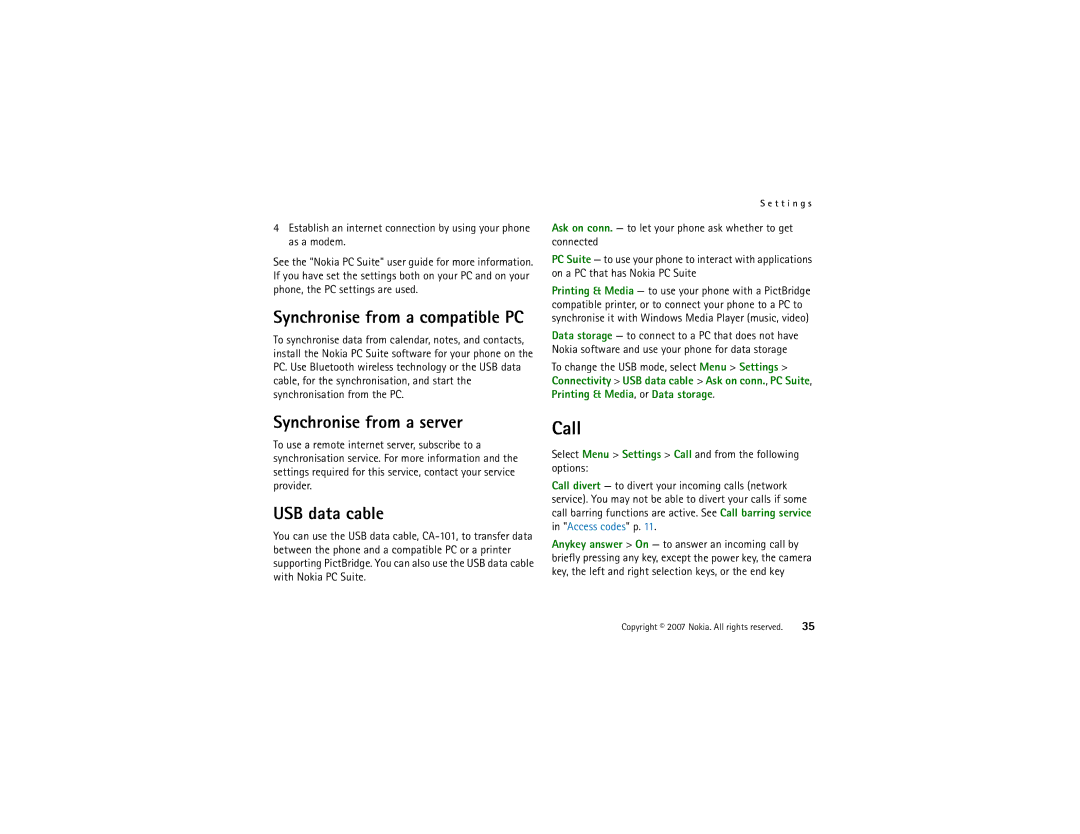 Nokia 6500 Slide manual Call, Synchronise from a compatible PC, Synchronise from a server, USB data cable 