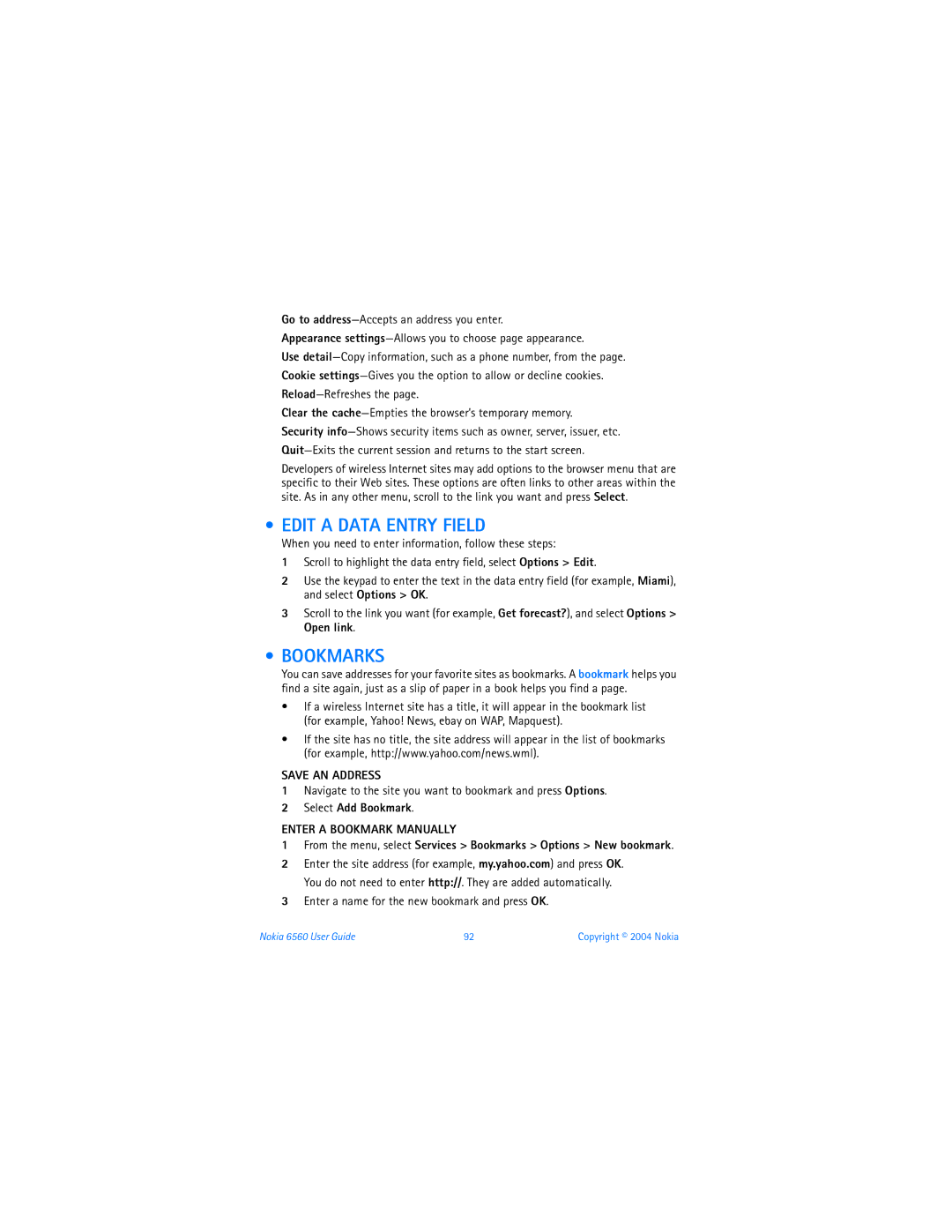 Nokia 6560 warranty Edit a Data Entry Field, Bookmarks, Save AN Address, Select Add Bookmark, Enter a Bookmark Manually 