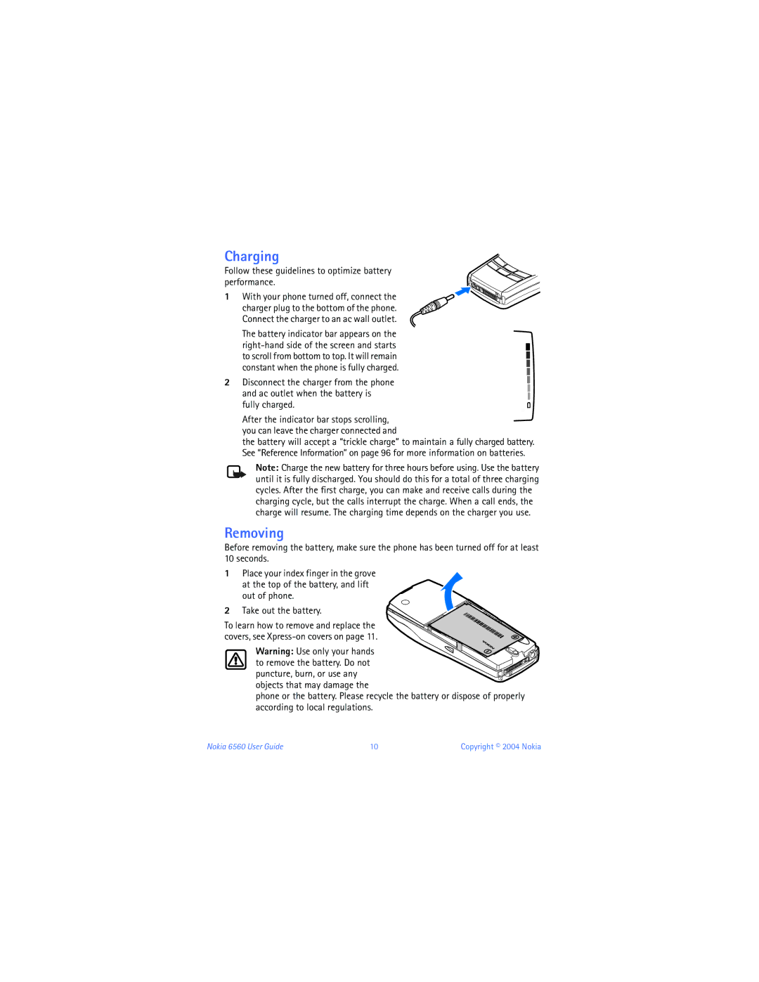 Nokia 6560 warranty Charging, Removing, Follow these guidelines to optimize battery performance 