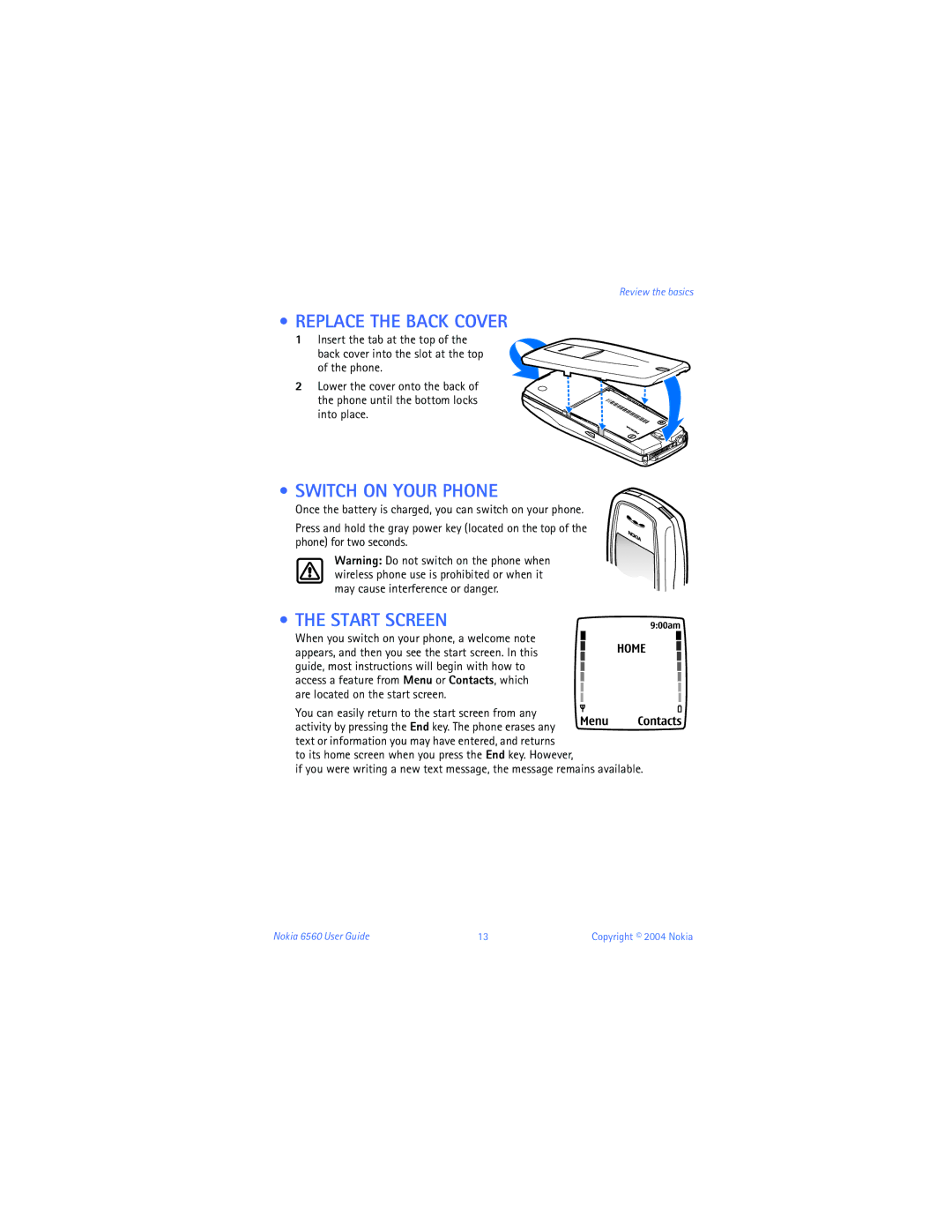 Nokia 6560 warranty Replace the Back Cover, Switch on Your Phone, Start Screen 