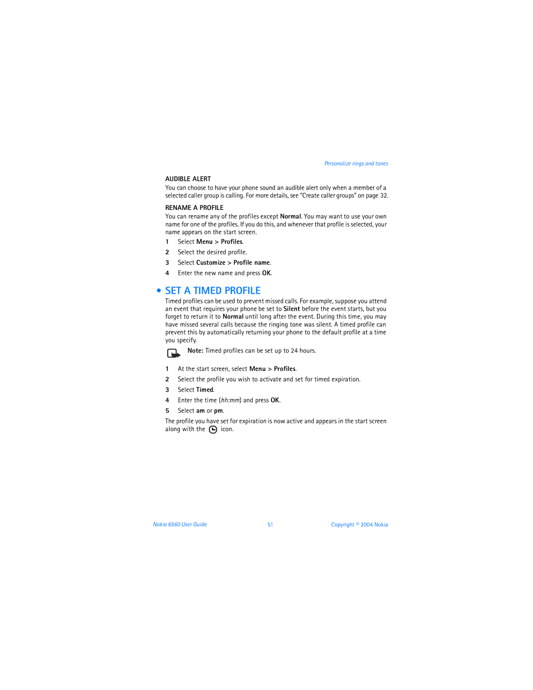 Nokia 6560 warranty SET a Timed Profile, Audible Alert, Rename a Profile, Select Customize Profile name 