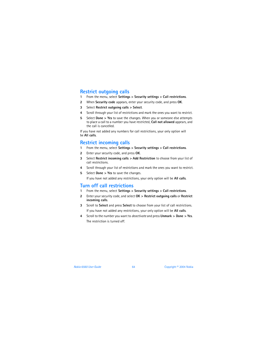 Nokia 6560 warranty Restrict outgoing calls, Restrict incoming calls, Turn off call restrictions 