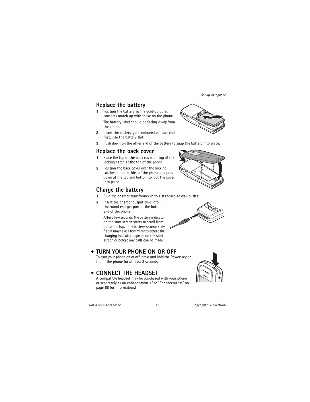 Nokia 6585 Replace the battery, Replace the back cover, Charge the battery, Turn Your Phone on or OFF, Connect the Headset 