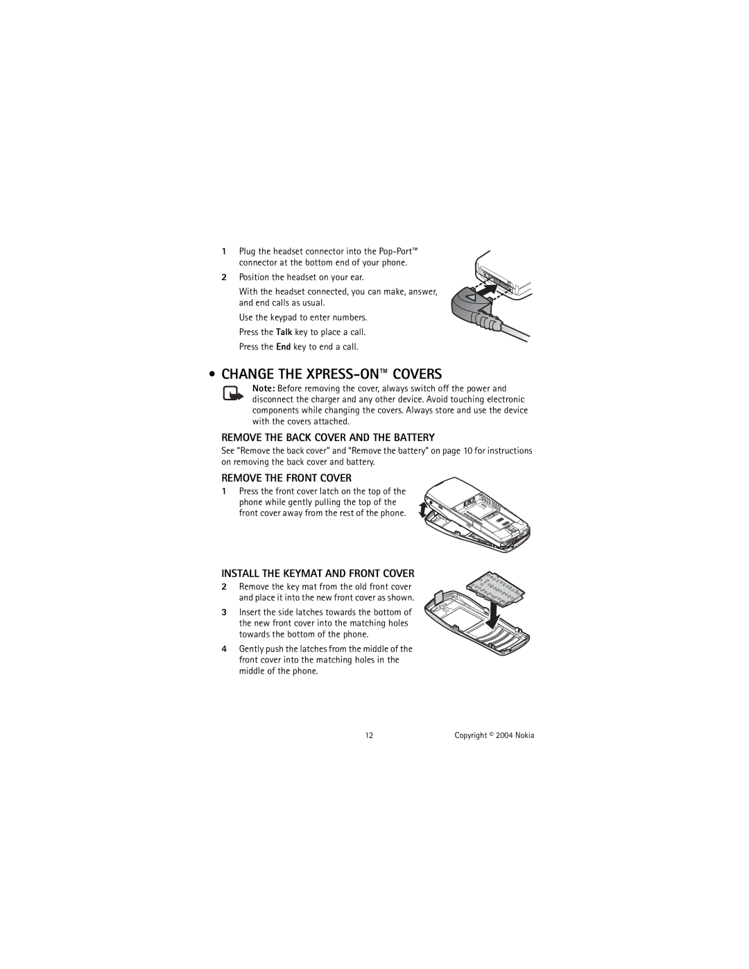 Nokia 6585 manual Change the XPRESS-ON Covers, Remove the Back Cover and the Battery, Remove the Front Cover 