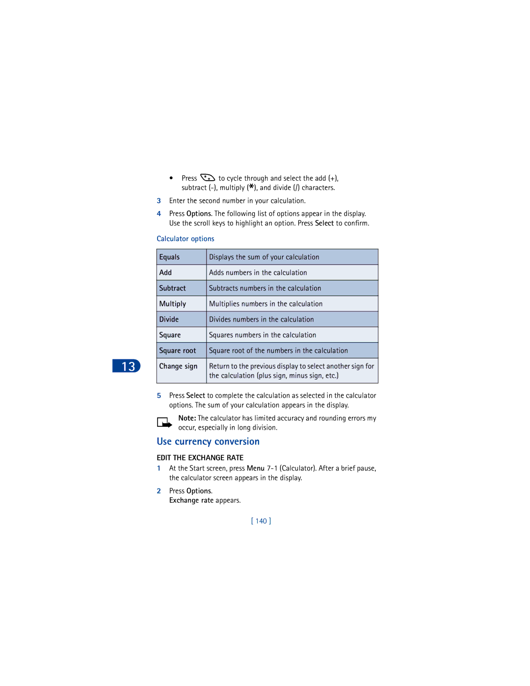 Nokia 6590 Use currency conversion, Enter the second number in your calculation, Calculation plus sign, minus sign, etc 