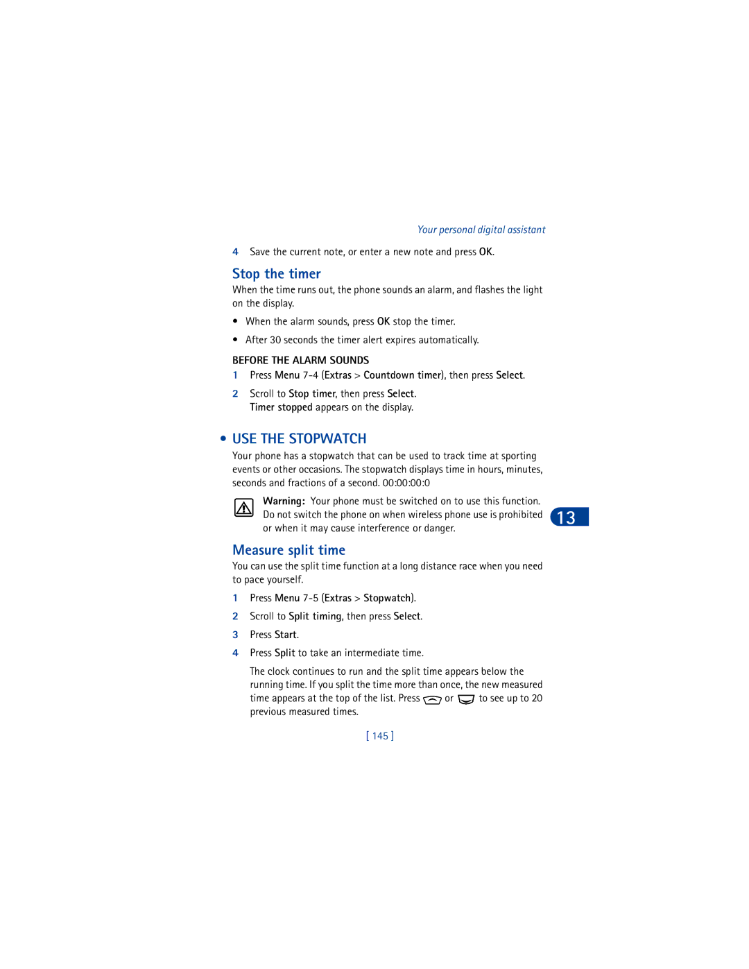 Nokia 6590 Stop the timer, USE the Stopwatch, Measure split time, Before the Alarm Sounds, Press Menu 7-5 Extras Stopwatch 