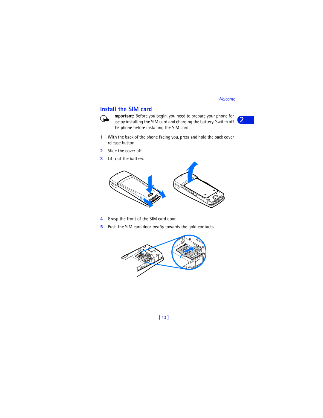 Nokia 6590 warranty Install the SIM card 