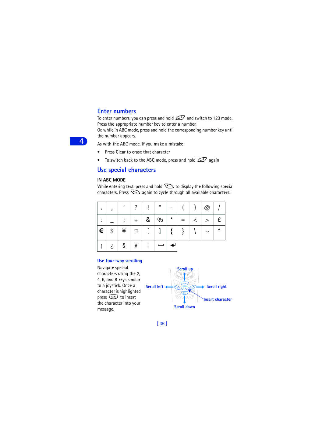 Nokia 6590 warranty Enter numbers, Use special characters, ABC Mode, Press to insert the character into your message 