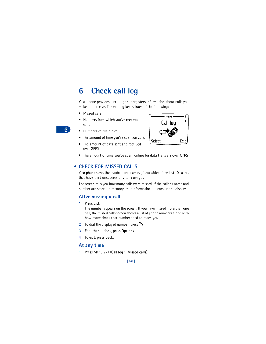 Nokia 6590 Check call log, Check for Missed Calls, After missing a call, At any time, Press Menu 2-1 Call log Missed calls 