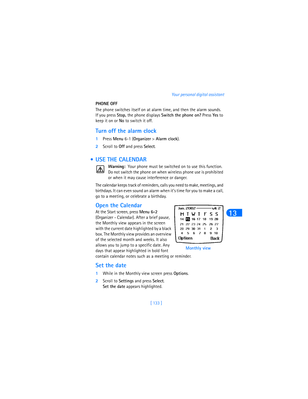 Nokia 6590i warranty Turn off the alarm clock, USE the Calendar, Open the Calendar, Set the date, Phone OFF 