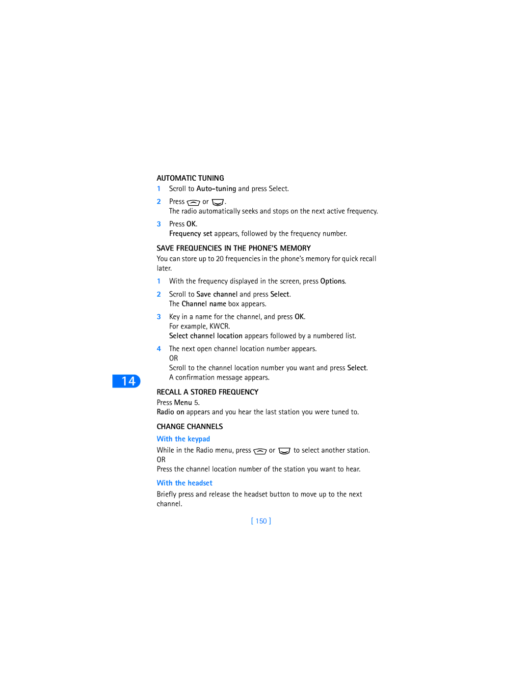 Nokia 6590i Automatic Tuning, Save Frequencies in the PHONE’S Memory, Change Channels, While in the Radio menu, press, 150 